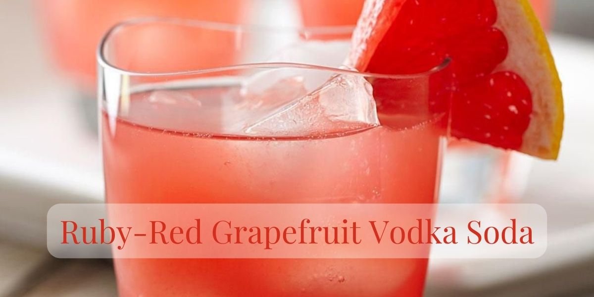 Ruby-Red Grapefruit Vodka Soda